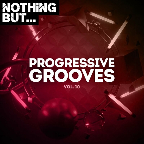 VA - Nothing But... Progressive Grooves, Vol. 10 [NBPG10]